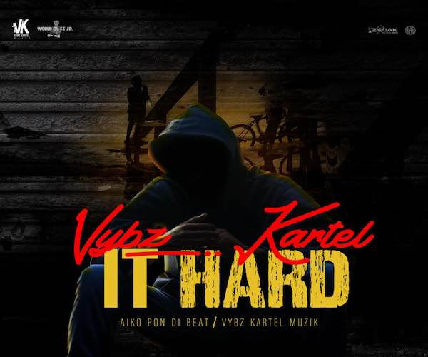 vybz kartel it's hard new music single vybz kartel muzik 2022