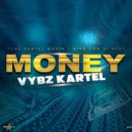 vybz kartel money new single 2022 vybz kartel muzik aiko pon di beat
