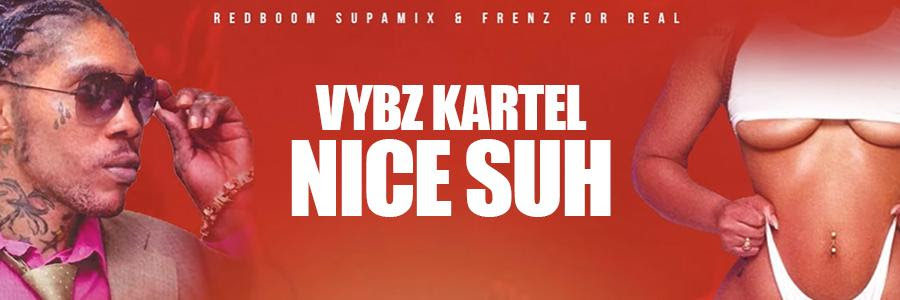 vybz kartel nice suh off guard riddim