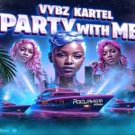 vybz kartel party with me ep 2024 adidjahiem records
