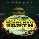 vybz kartel scorched earth tj records 2019
