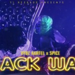 vybz kartel spice back way 2019 tj records jamaican music