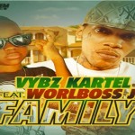 vybz kartel feat world boss jr family Adidjaheim Records