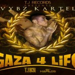 vybz kartel gaza 4life LP -Dec 2012