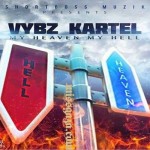 vybz kartel new album my heaven my hell short boss muzik may 2015
