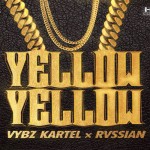 vybz kartel rvssian-yellow yellow-new dancehall single Head concussion records 2014