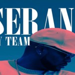 watch Serani-my-team-official-music-video