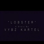 watch vybz kartel lobster new music video