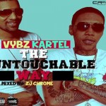 z jchrom epresents 39 the untouchable ways vybz kartel mixtape 2015